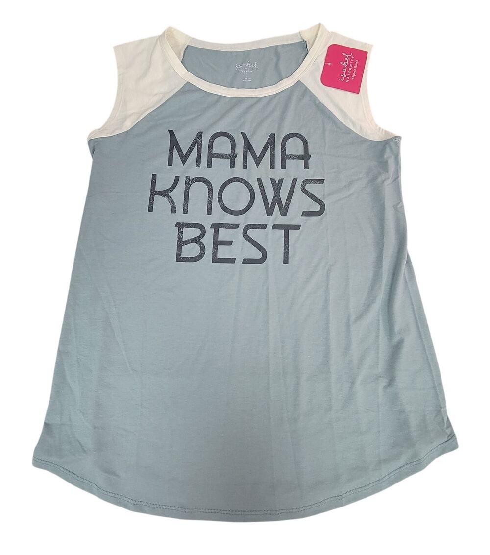 Isabel Maternity Mama Knows Best Tank Top Size L Blue NWT
